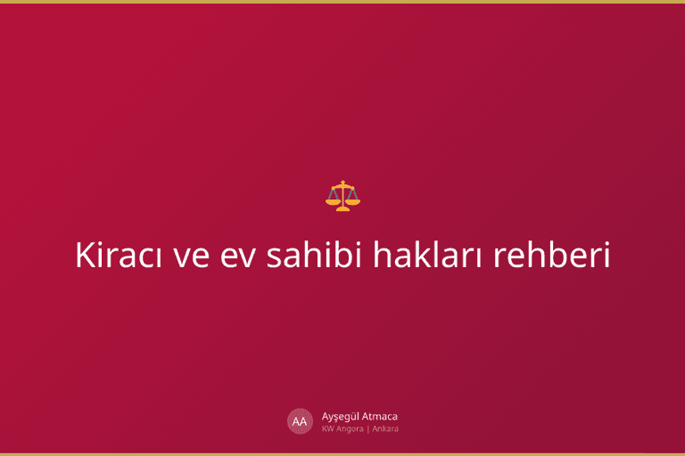 Kiracı-Ev Sahibi Hakları FAQ: 12 Kritik Soru ve Yanıtı